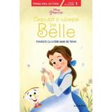 Disney Printese: Cescuta o iubeste pe Belle. Poveste cu litere mari de tipar. Nivelul 1, editura Litera