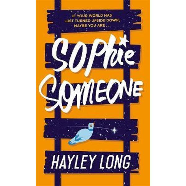 Sophie someone - hayley long, editura hot key books