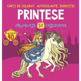 Printese frumoase si fascinante. Carti de colorat, autocolante, exercitii - Gheorghe Ghetu, editura Biblion