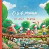 Familia Iepuretti. O zi de primavara - Nadia Al Omari, Richolly Rosazza, editura Univers