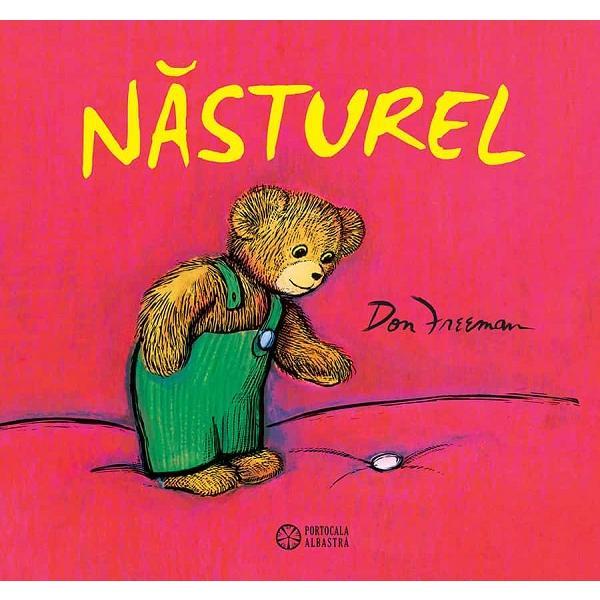 Nasturel - Don Freeman, editura Portocala Albastra