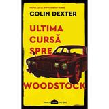 Ultima cursa spre Woodstock - Colin Dexter, editura Paladin