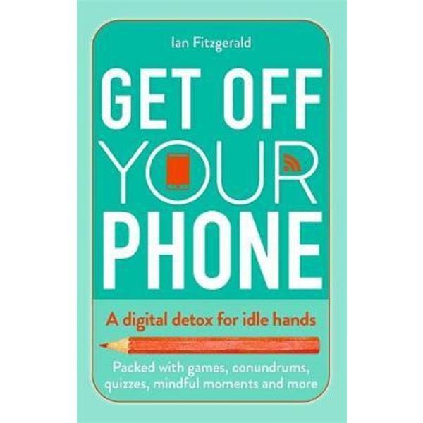 Get off your phone - ian fitzgerald, editura templar