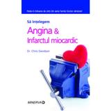 Angina si infarctul miocardic - Chris Davidson, editura Minerva
