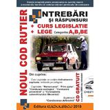 Noul Cod Rutier Intrebari si Raspunsuri + Curs Legislatie + Lege + CD, editura Radulescu