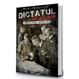 Dictatul de la Viena - Mihail Manoilescu, editura Paul Editions