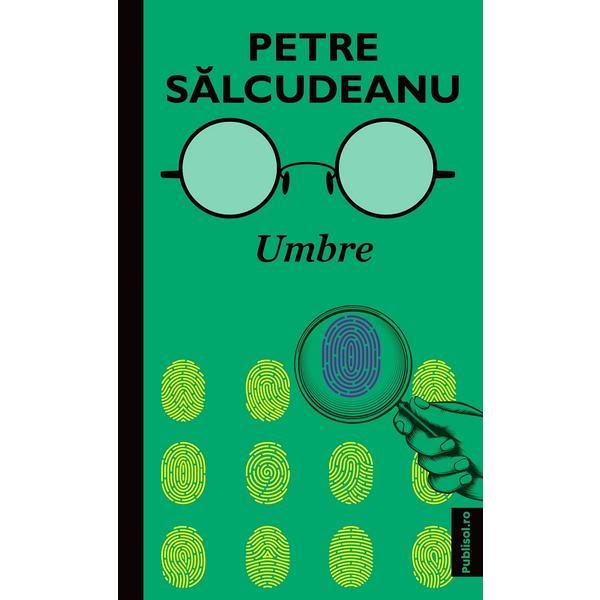 Umbre - petre salcudeanu