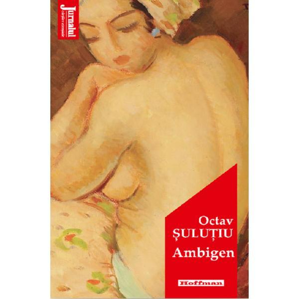 Ambigen - Octav Sulutiu, editura Hoffman