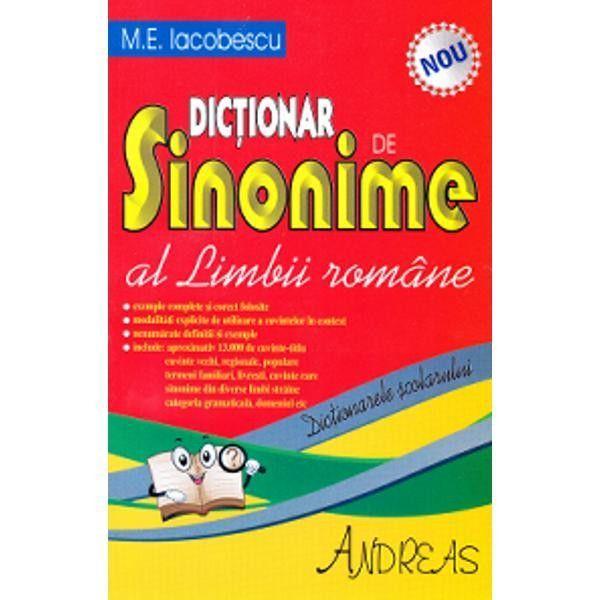 Dictionar de sinonime al limbii romane - m.e. iacobescu, editura andreas