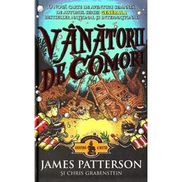 Vanatorii de comori - james patterson, editura corint