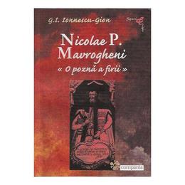 Nicolae p. navrogheni, o pozna a firii - g.i. ionnescu-gion, editura compania