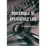 Materiale si aplicatiile lor - Lucian Diodiu