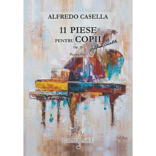 11 piese pentru copii pentru pian opus 35 - alfredo casella