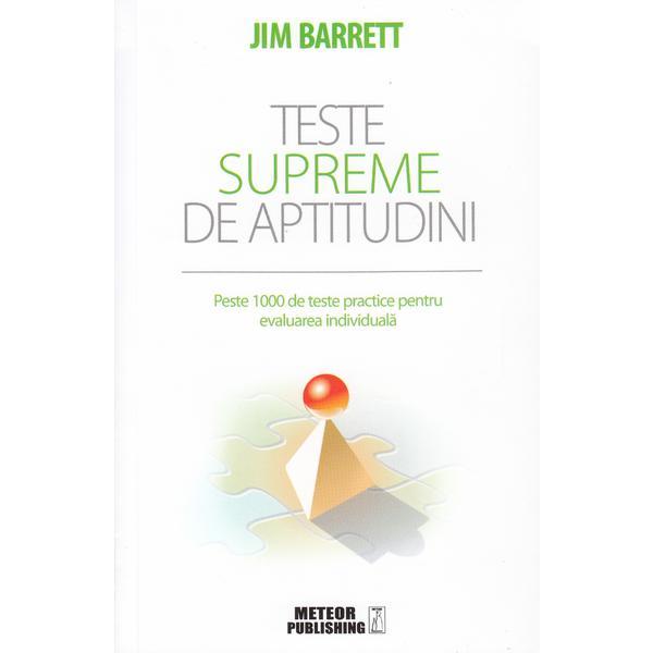 Teste Supreme De Aptitudini Ed.2018 - Jim Barrett, editura Meteor Press