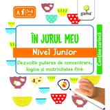 Iq Focus - In Jurul Meu. Nivel Junior 3-4 Ani