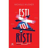 Esti tot ce risti - Michele Wucker, editura Creator