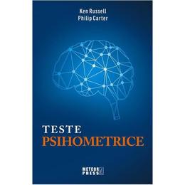 Teste psihometrice ed.2018 - ken russell, philip carter