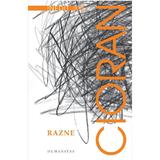 Razne - Cioran, editura Humanitas
