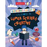 Depanand povesti. Calatorii in lumea scrierii creative - Rudi Haig, Kim Hankinson, editura Niculescu