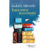 Tara mea inventata - Isabel Allende, editura Humanitas