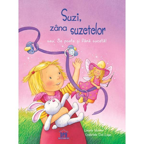 Suzi, zana suzetelor - Leonie Munker, Gabriele Dal Lago, editura Didactica Publishing House