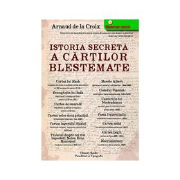 Istoria secreta a cartilor blestemate - arnaud de la croix, dinasty books proeditura si tipografie