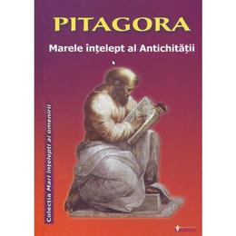 Pitagora: marele intelept al antichitatii, editura Sapientia