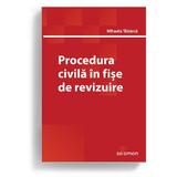Procedura civila in fise de revizuire - Mihaela Tabarca, editura Solomon