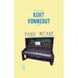 Oianul mecanic - Kurt Vonnegut