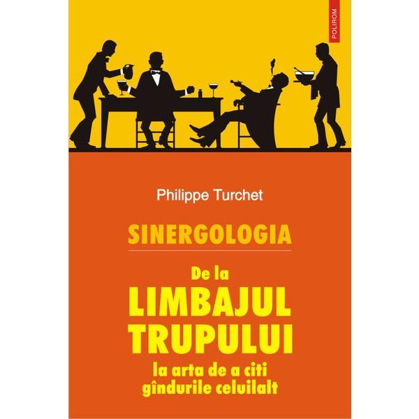 Sinergologia ed.2018 - philippe turchet, editura polirom