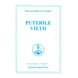Puterile vietii - Omraam Mikhael Aivanhov, editura Prosveta