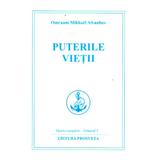 Puterile vietii - Omraam Mikhael Aivanhov, editura Prosveta