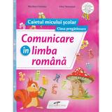 Comunicare in limba romana. Clasa pregatitoare, caiet - Nicoleta Ciobanu, editura Cd Press