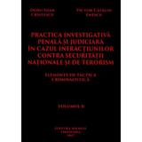 practica-investigativa-penala-si-judiciara-in-cazul-infractiunilor-contra-securitatii-nationale-si-de-terorism-editura-solness-2.jpg