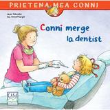 Conni merge la dentist - Liane Schneider, editura Casa