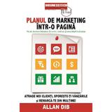 Planul de marketing intr-o pagina - Allan Dib, editura Business Tech