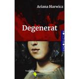 degenerat - ariana harwicz