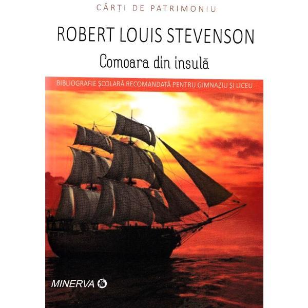 Comoara din insula - Robert Louis Stevenson, editura Minerva