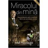 Miracolul Din Mina - Jose Henriquez