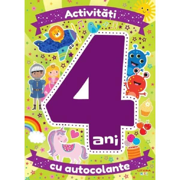 Activitati cu autocolante 4 ani, editura litera