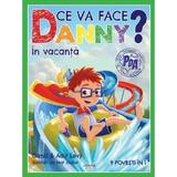 Ce va face Danny? In vacanta. 9 povesti in 1 - Ganit Levy, Adir Levy, editura Litera