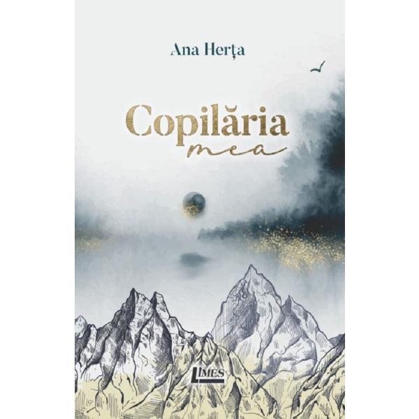 Copilaria - Ana Herta, editura Limes