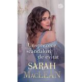 Unsprezece scandaluri de evitat - Sarah MacLean, editura Lira
