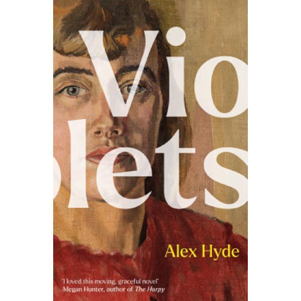 Violets - alex hyde, editura granta books