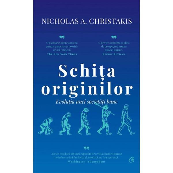 Schita originilor - nicholas a. christakis