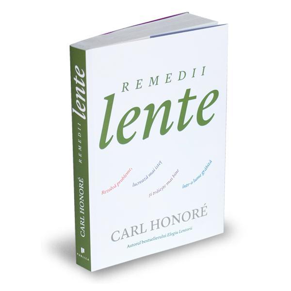 Remedii lente - carl honore, editura publica
