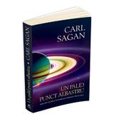 Un palid punct albastru - Carl Sagan