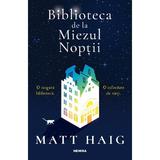 Biblioteca de la miezul noptii - Matt Haig, editura Nemira
