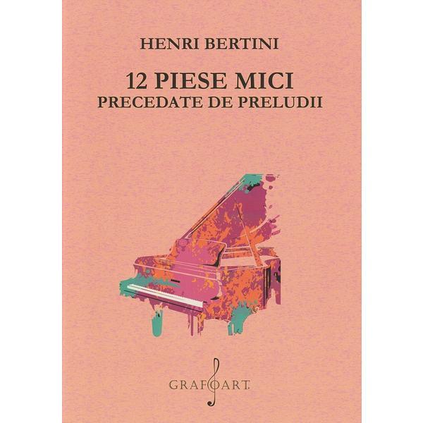 12 piese mici precedate de preludii - henri bertini