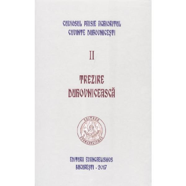 Trezire duhovniceasca - cuviosul paisie aghioritul, editura evanghelismos